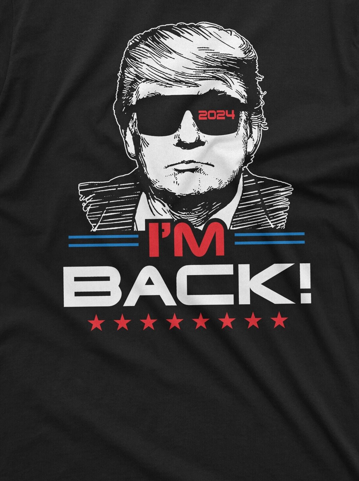 I'M Back Trump 2024 Re-Election T-Shirt - Show Your Support for Donald Trump!
